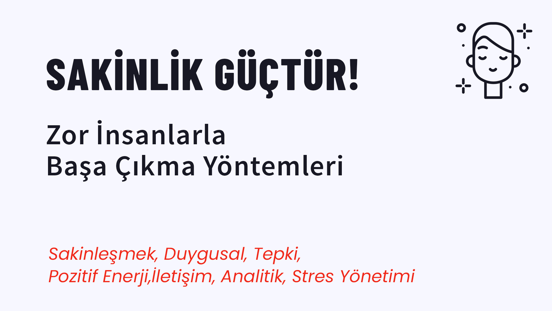 Sakinleştirici 7 Yöntem